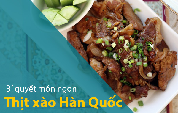 Thịt xào kiểu Hàn Quốc